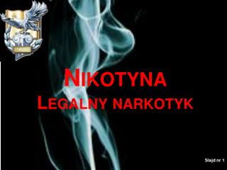 Nikotyna Legalny narkotyk