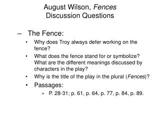 August Wilson, Fences Discussion Questions