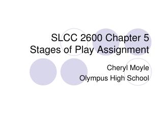 SLCC 2600 Chapter 5 Stages of Play Assignment