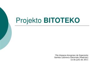 Projekto BITOTEKO