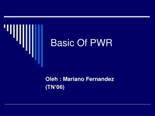 Basic Of PWR