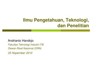 Ilmu Pengetahuan, Teknologi, dan Penelitian