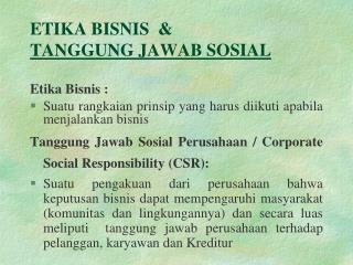 ETIKA BISNIS &amp; TANGGUNG JAWAB SOSIAL