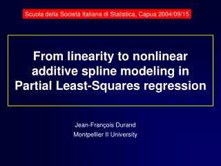 From linearity to nonlinear additive spline modeling in Partial Least-Squares regression