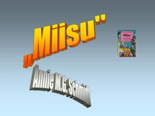 ,,Miisu&quot;