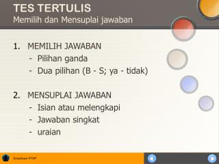 TES TERTULIS Memilih dan Mensuplai jawaban