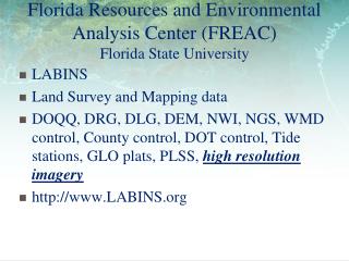 Florida Resources and Environmental Analysis Center (FREAC) Florida State University