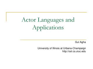 Actor Languages and Applications