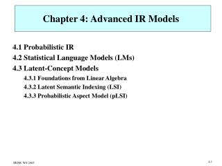 Chapter 4: Advanced IR Models