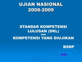 UJIAN NASIONAL 2008-2009