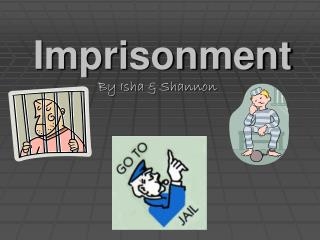 Imprisonment