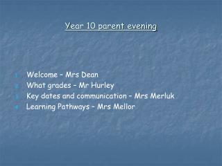 Y ear 10 parent evening