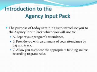 I Introduction to the Agency Input Pack