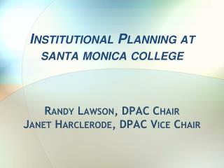 Institutional Planning at santa monica college