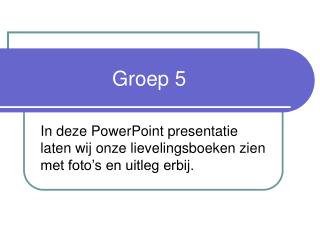 Groep 5