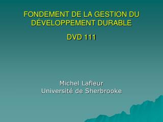 FONDEMENT DE LA GESTION DU DÉVELOPPEMENT DURABLE DVD 111