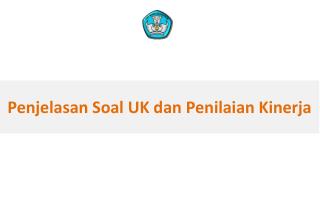 Penjelasan Soal UK dan Penilaian Kinerja