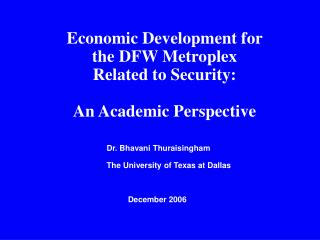 Economic Development for the DFW Metroplex Related to Security: An Academic Perspective