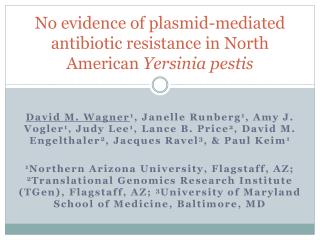 No evidence of plasmid-mediated antibiotic resistance in North American Yersinia pestis