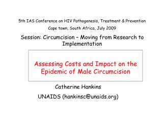 Assessing Costs and Impact on the Epidemic of Male Circumcision