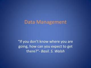 Data Management