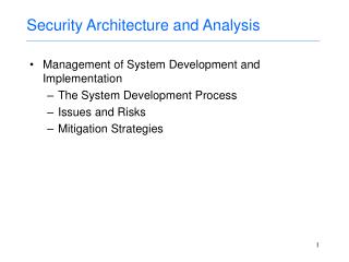 Security Architecture and Analysis