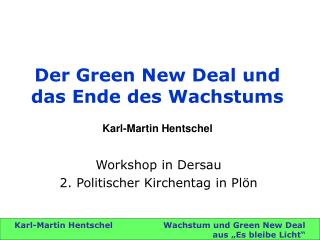 Der Green New Deal und das Ende des Wachstums