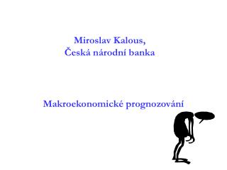 Miroslav Kalous, Česká národní banka