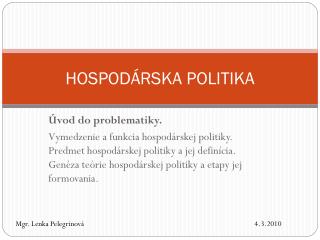 HOSPODÁRSKA POLITIKA