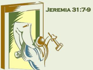 Jeremia 31:7-9