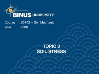 TOPIC 3 SOIL STRESS