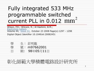 Fully integrated 533 MHz programmable switched current PLL in 0.012