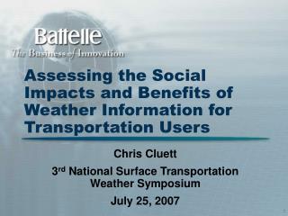 Assessing the Social Impacts and Benefits of Weather Information for Transportation Users