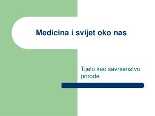 Medicina i svijet oko nas