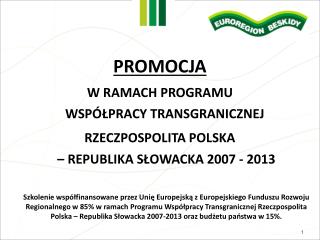 PROMOCJA W RAMACH PROGRAMU WSPÓŁPRACY TRANSGRANICZNEJ