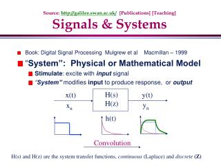 Source: galilee.swan.ac.uk/ [Publications] [Teaching] Signals &amp; Systems