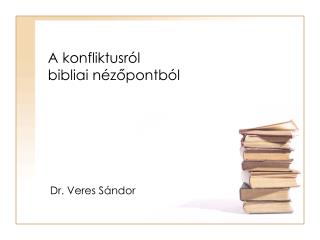 A konfliktusról bibliai nézőpontból