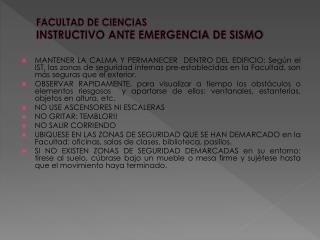 FACULTAD DE CIENCIAS INSTRUCTIVO ANTE EMERGENCIA DE SISMO