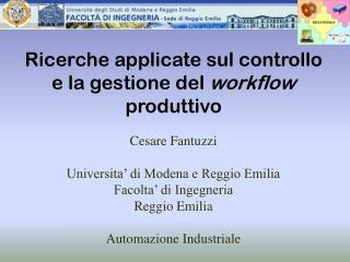 Ricerche applicate sul controllo e la gestione del workflow produttivo