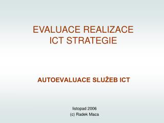 AUTOEVALUACE SLUŽEB ICT