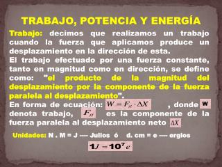 TRABAJO, POTENCIA Y ENERGÍA