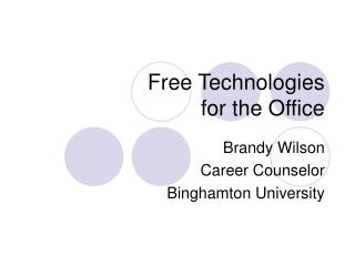 Free Technologies for the Office