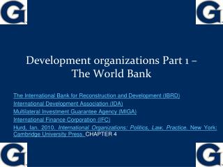 Development organizations Part 1 – The World Bank