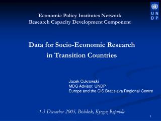 Data for Socio-Economic Research in Transition Countries