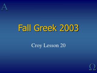 Fall Greek 2003