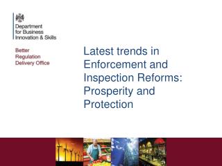 Latest trends in Enforcement and Inspection Reforms: Prosperity and Protection