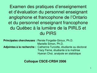 Principales chercheuses : Renée Forgette-Giroux, Ph.D.