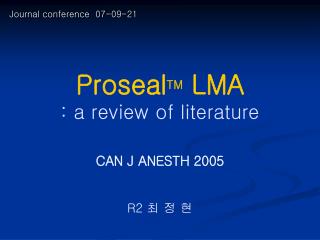 Proseal TM LMA : a review of literature