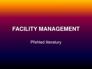 FACILITY MANAGEMENT