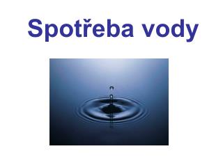 Spotřeba vody